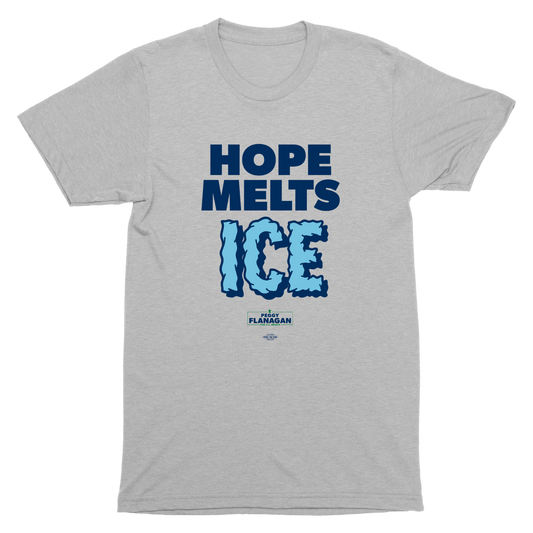 Hope Melts Ice T-Shirt